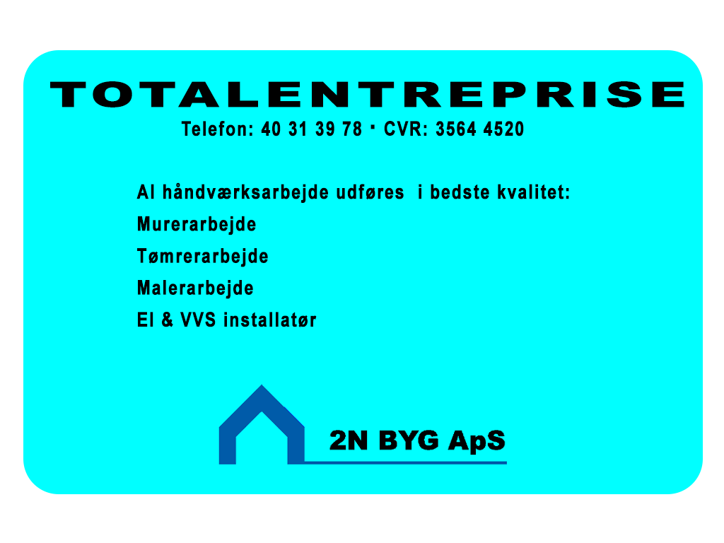 2N BYG TOTALENTREPRISE, telefon: 40 31 39 78